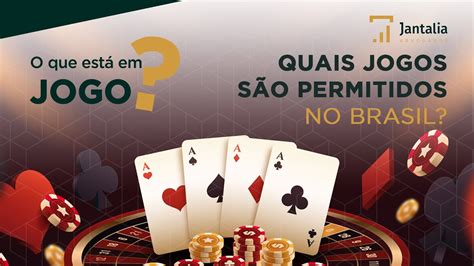 jogos de azar sao permitidos no brasil